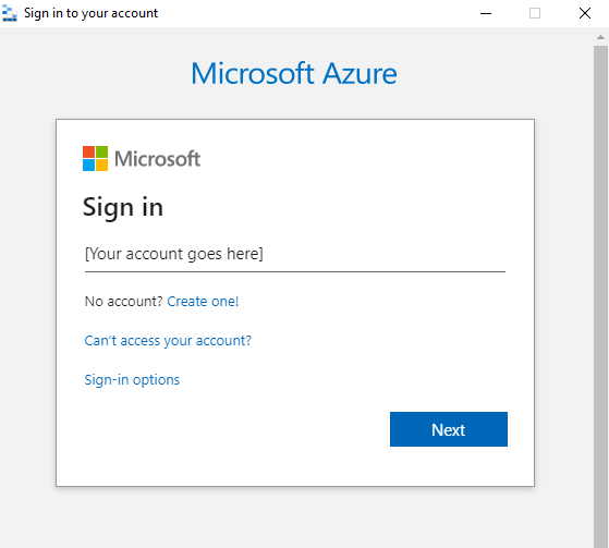 Log in with a Microsoft or Azure AD account that has been granted access to Azure resources.